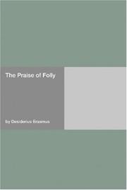 Cover of: The Praise of Folly | Desiderius Erasmus