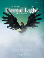 Cover of: Eternal Light A Requiem For Soprano Tenor Andor Baritone Soloists Mixed Chorus Keyboard And Strings