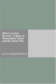 Cover of: When London Burned  | G. A. Henty