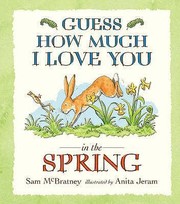 Guess How Much I Love You In The Spring