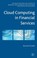 Cover of: Cloud Computing In Financial Services