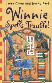 Winnie Spells Trouble by Laura Owen