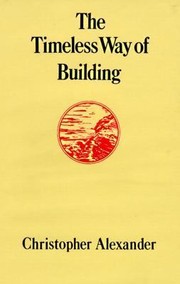 The Timeless Way of Building by Christopher Alexander