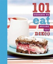 Cover of: 101 Desserts To Eat Before You Diet