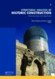 Cover of: Structural Analysis Of Historic Construction Preserving Safety And Significance Proceedings Of The Sixth International Conference On Structural Analysis Of Historic Construction 24 July Bath United Kingdom by 