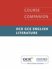 Cover of: Ocr Gce English Literature Course Companion