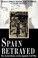 Cover of: Spain Betrayed
