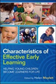 Cover of: Characteristics Of Effective Early Learning Helping Young Children Become Learners For Life