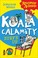 Cover of: Koala Calamity