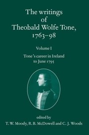 The Writings Of Theobald Wolfe Tone 176398 by C. J. Woods