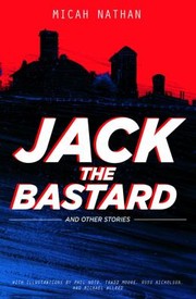 Cover of: Jack The Bastard And Other Stories
