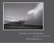 Cover of: The Valley Of 10000 Smokes Revisiting The Alaskan Sublime