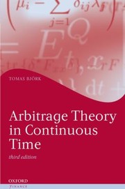 Cover of: Arbitrage Theory In Continuous Time by Tomas Bjork