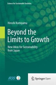 Cover of: Beyond The Limits To Growth New Ideas For Sustainability From Japan