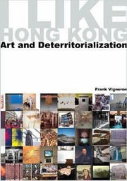 Cover of: I Like Hong Kong Art And Deterritorialization