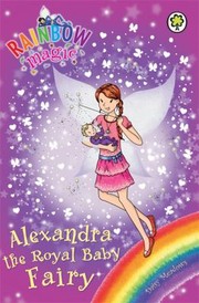 Cover of: Alexandra the Royal Baby Fairy