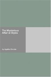 Cover of: The Mysterious Affair at Styles by Agatha Christie