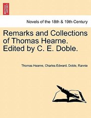 Cover of: Remarks and Collections of Thomas Hearne Edited by C E Doble