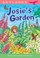 Cover of: Josies Garden