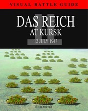 Das Reich At Kursk 11 July 1943 by David Porter