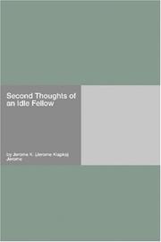 Cover of: Second Thoughts of an Idle Fellow | Jerome Klapka Jerome