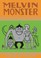 Cover of: Melvin Monster Collected From Issues Seven To Nine Of The Dell Comic Book Series 1967