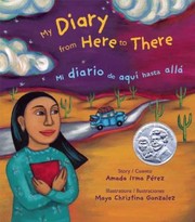 Cover of: My Diary From Here To Theremi Diario De Aqui Hasta Alla Spanishenglish