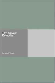 Cover of: Tom Sawyer Detective by Mark Twain