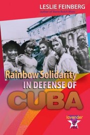 Cover of: Rainbow Solidarity In Defense Of Cuba by 