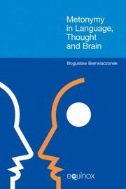 Cover of: Metonymy In Language Thought And Brain by 