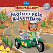 Handy Manny Motorcycle Adventure by Susan Amerikaner