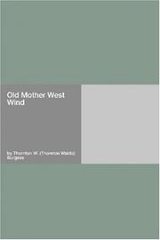 Cover of: Old Mother West Wind by Thornton W. Burgess