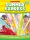 Cover of: Summer Express Between Grades 4 5