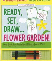 Cover of: Ready Set Draw Flower Garden by 