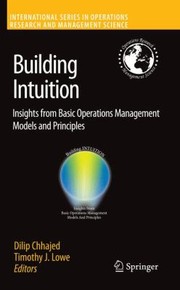 Cover of: Building Intuition Insights From Basic Operations Management Models And Principles