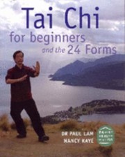 Cover of: Tai Chi For Beginners The 24 Forms And Beyond by 
