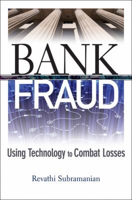 Bank Fraud Using Technology To Combat Losses