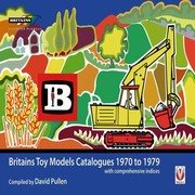 Britains Toy Model Catalogues 19701979 by David Pullen