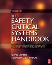 The safety critical systems handbook by David John Smith, Kenneth G. L. Simpson
