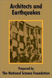Cover of: Architects and Earthquakes by National Science Foundation (U.S.)