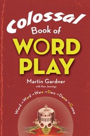 Cover of: Colossal Book Of Wordplay