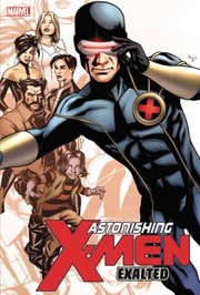 Cover of: Astonishing Xmen 9 Exalted by 