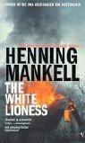 Cover of: The White Lioness by Henning Mankell