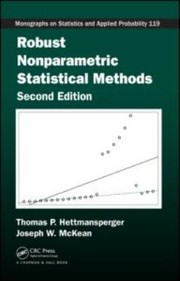 Robust Nonparametric Statistical Methods by Joseph W. McKean