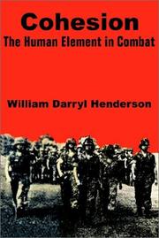 Cover of: Cohesion: The Human Element in Combat