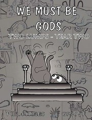 Cover of: We Must Be Gods