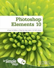 Cover of: Photoshop Elements 10 In Simple Steps