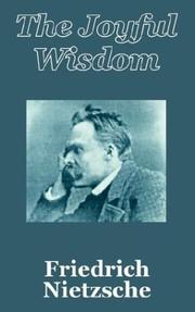 Cover of: The Joyful Wisdom by Friedrich Nietzsche