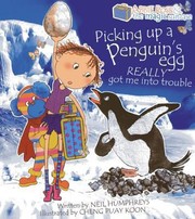 Cover of: Picking Up A Penguins Egg Really Got Me Into Trouble