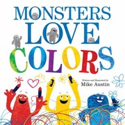 Cover of: Monsters Love Colors